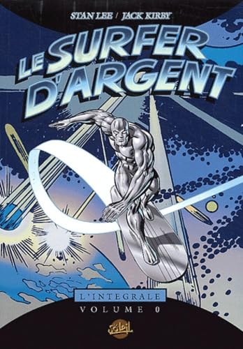 jaquette livre Le Surfer D'argent L'intégrale Tome 0