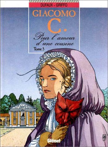 jaquette livre Giacomo C Tome 5 - Pour L'amour D'une Cousine