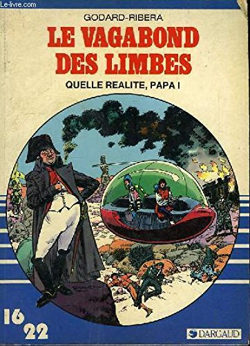 jaquette livre Le Vagabond Des Limbes Quelle Réalité Papa