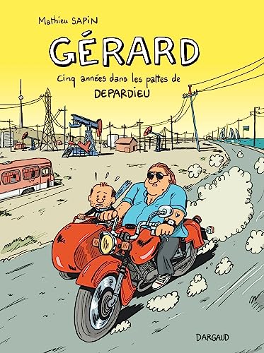 jaquette livre Gérard - Cinq Années Dans Les Pattes De Depardieu