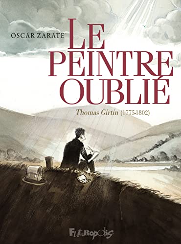 jaquette livre Le Peintre Oublié - Thomas Girtin (1775-1802)