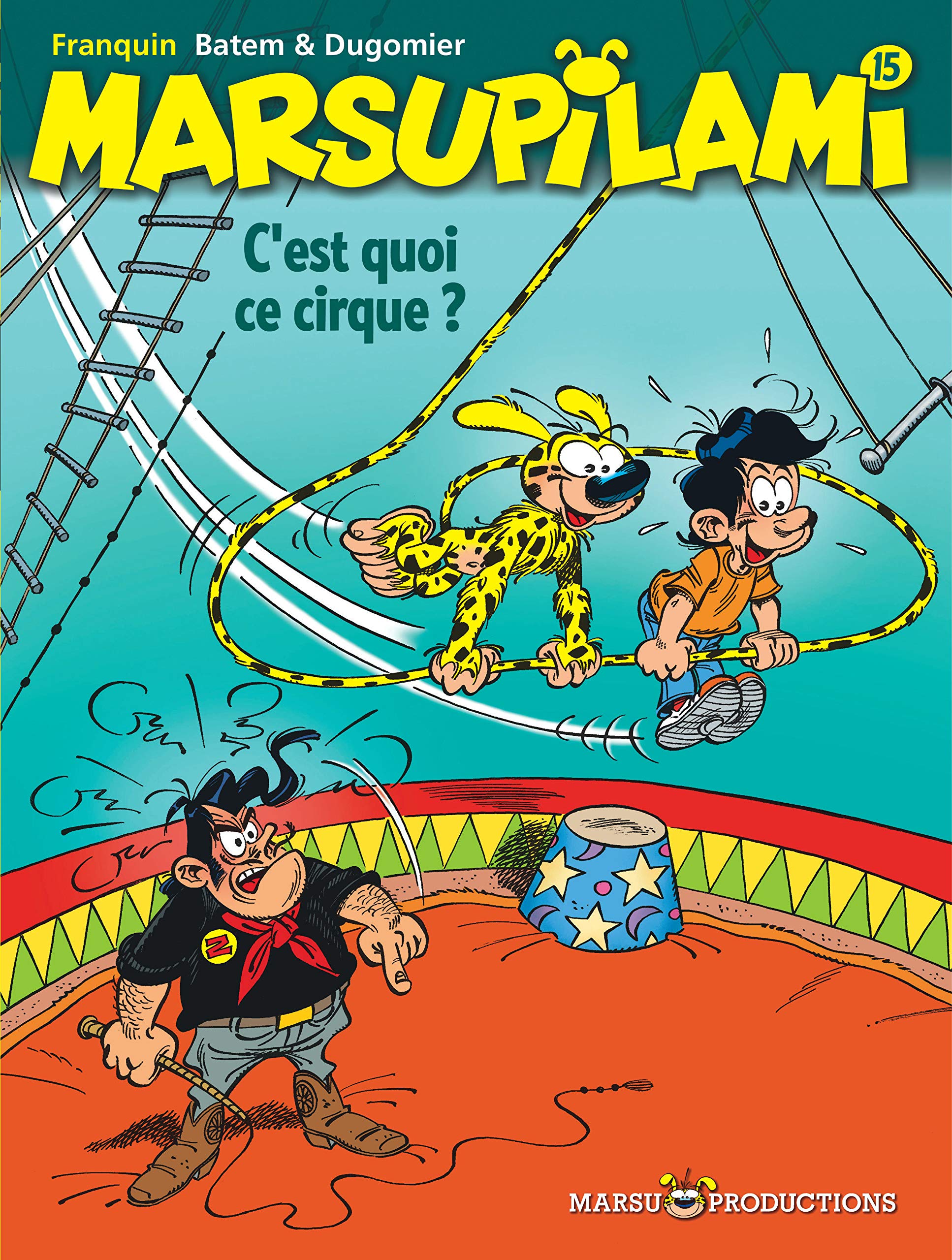 jaquette livre Marsupilami, tome 15 : C'est quoi ce cirque !?