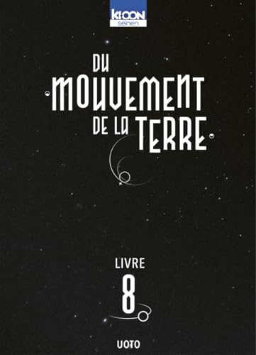 jaquette livre Du mouvement de la Terre - Tome 8