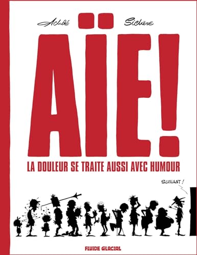 jaquette livre Aïe ! - La Douleur Se Traite Aussi Avec Humour