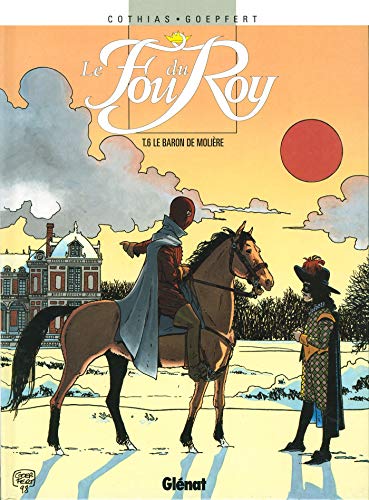 jaquette livre Le Fou Du Roy Tome 6 - Le Baron De Molière