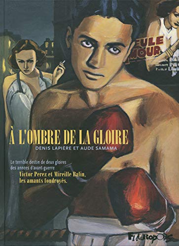 jaquette livre A L'ombre De La Gloire