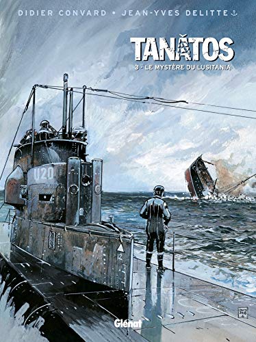 jaquette livre Tanâtos Tome 3 - Le Mystère Du Lusitania
