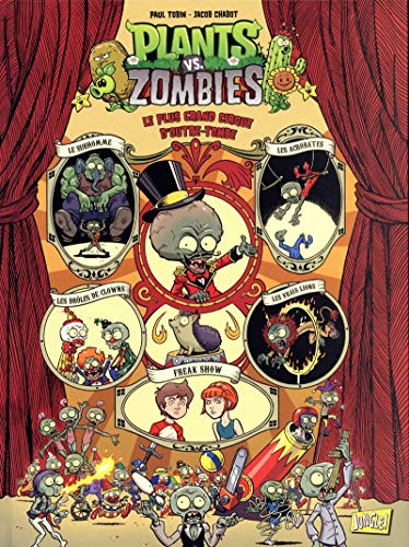 jaquette livre Plants Vs Zombies Tome 9 - Le Plus Grand Cirque D'outre-Tombe