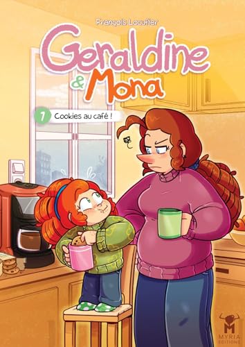 jaquette livre Geraldine & Mona Tome 1 - Cookies Au Café !