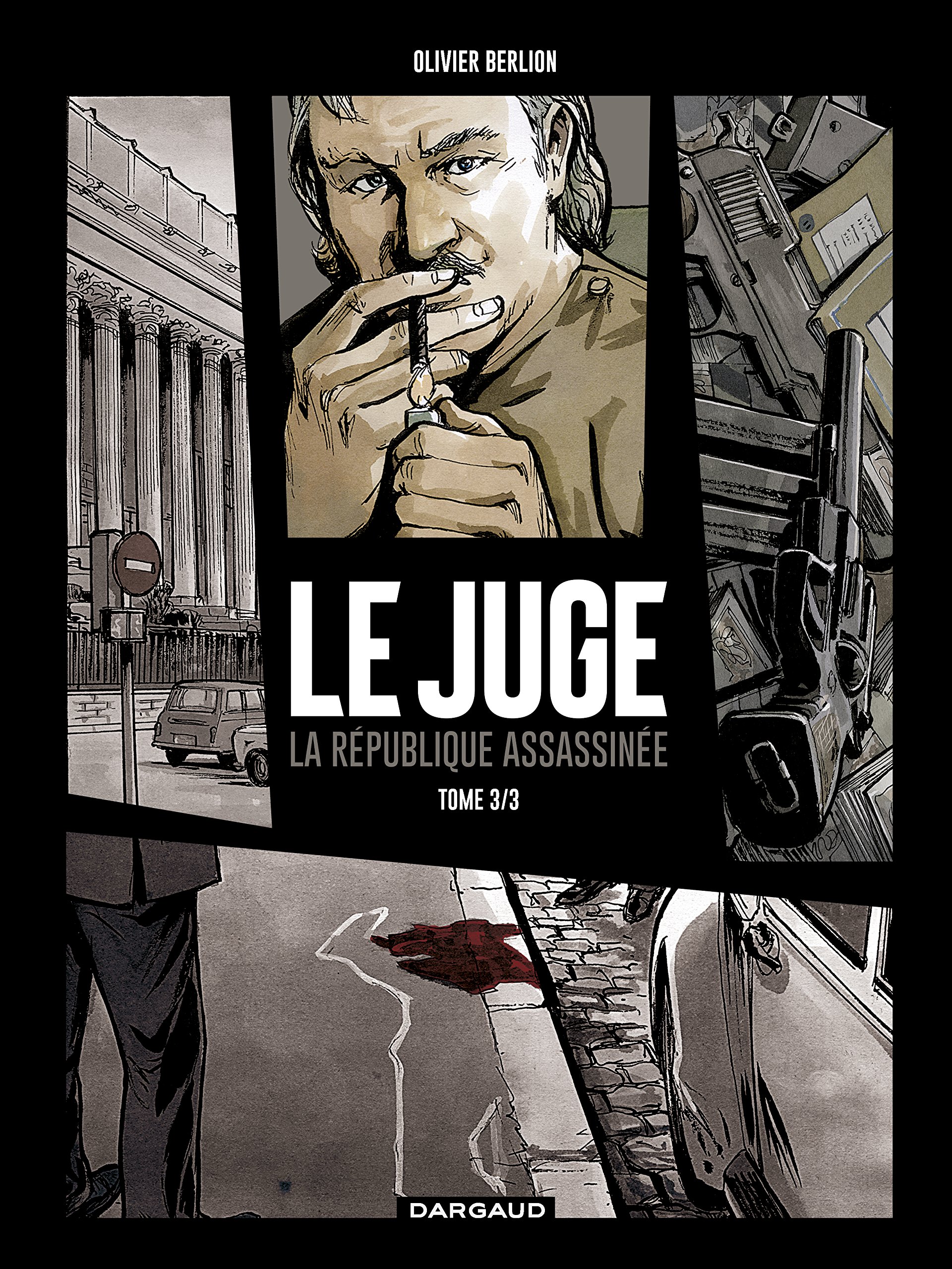 jaquette livre Juge (Le), la République assassinée - tome 3 - Juge (Le), la République assassinée - tome 3