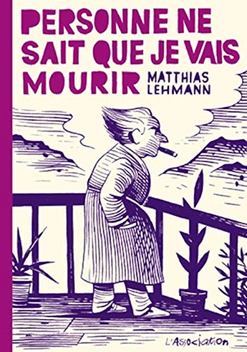 jaquette livre Personne Ne Sait Que Je Vais Mourir