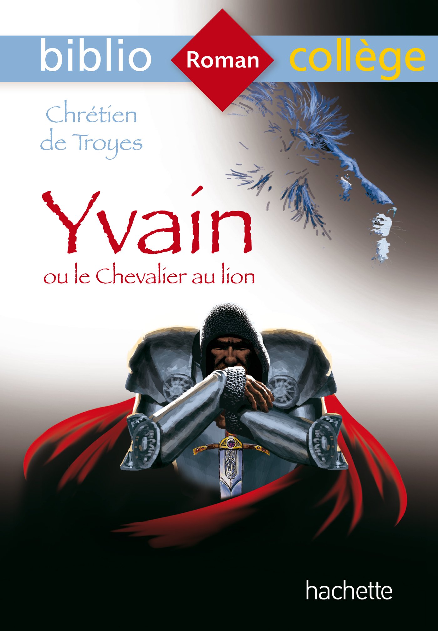 jaquette livre Bibliocollege Yvain Ou Le Chevalier Au Lion