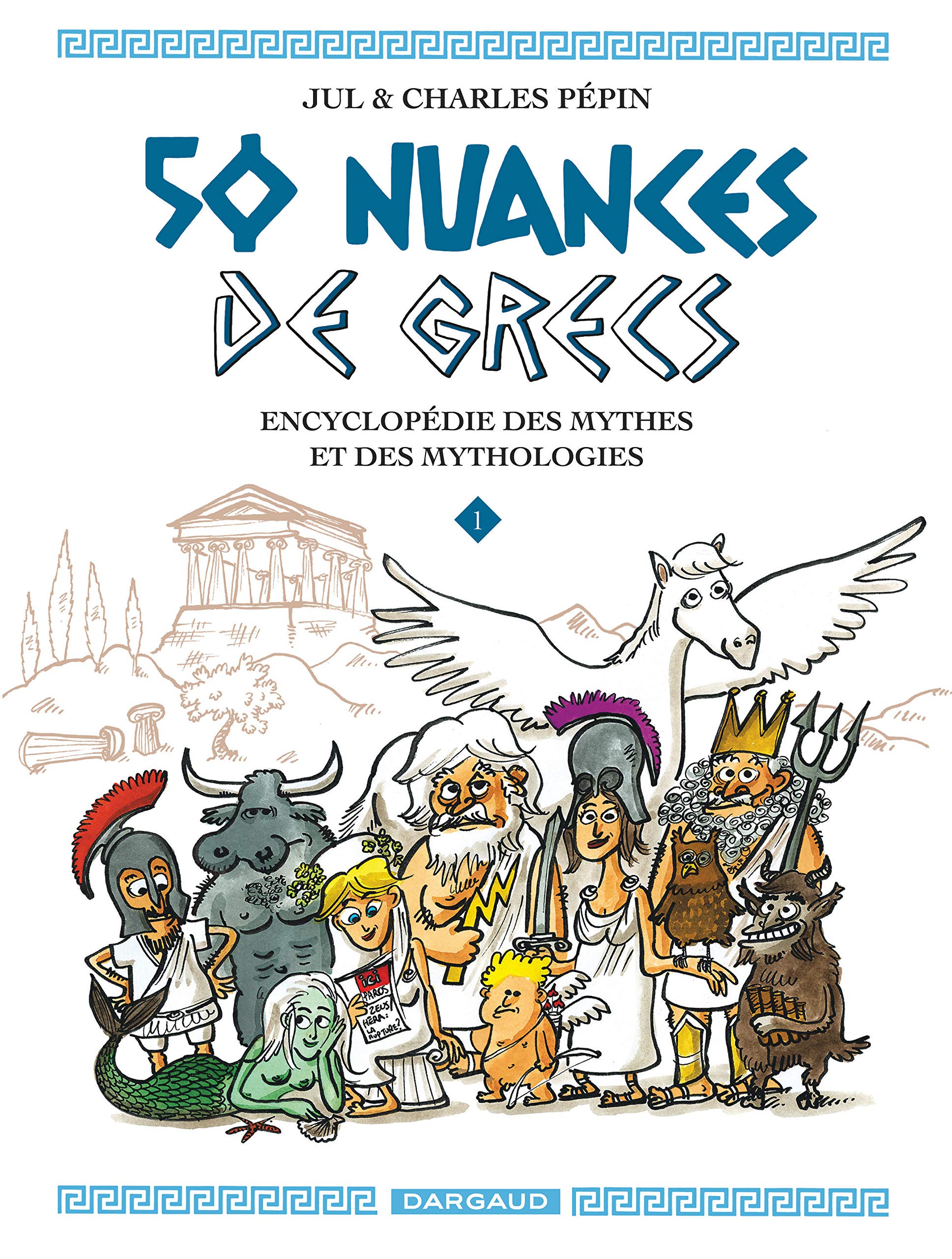 jaquette livre 50 nuances de grecs, Tome 1 : Encyclopédie des mythes et des mythologies