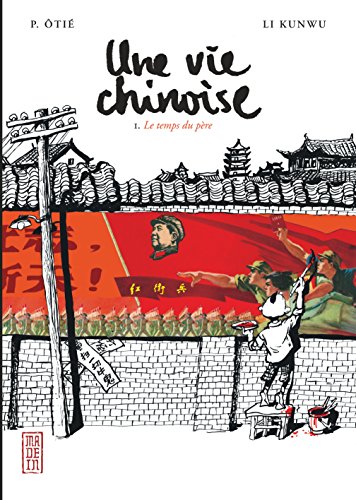 jaquette livre Vie Chinoise (une) - Tome 1 : Le temps du père