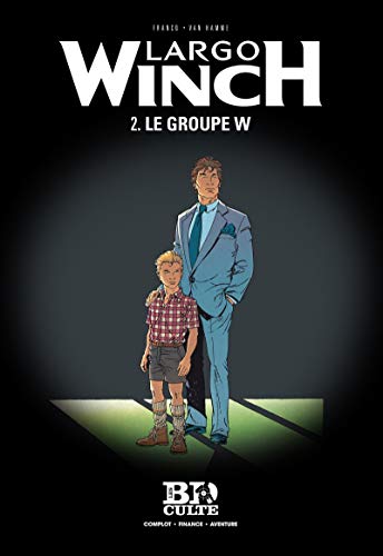 jaquette livre Largo Winch Tome 2 - Le Groupe W