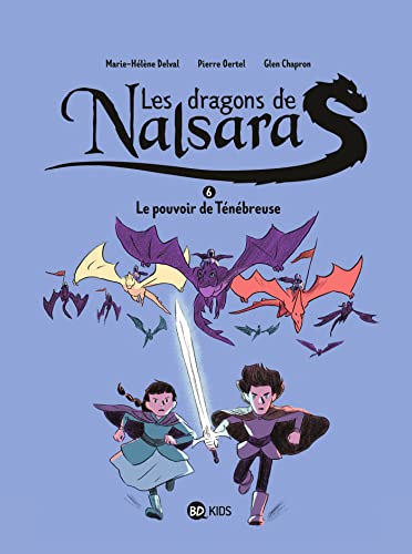 jaquette livre Les Dragons De Nalsara Tome 6 - Le Pouvoir De Ténébreuse