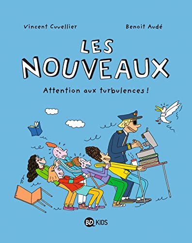 jaquette livre Les Nouveaux Tome 4 - Attention Aux Turbulences !