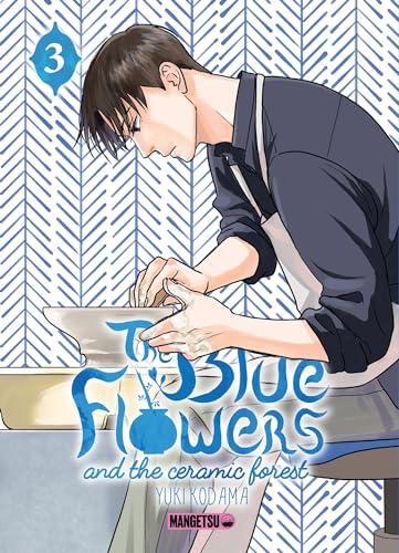 jaquette livre The Blue Flowers and the Ceramic Forest - Tome 3