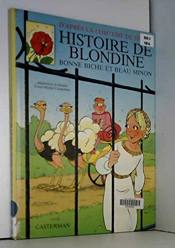 jaquette livre Histoire de Blondine,Bonne Biche et Beau Minon