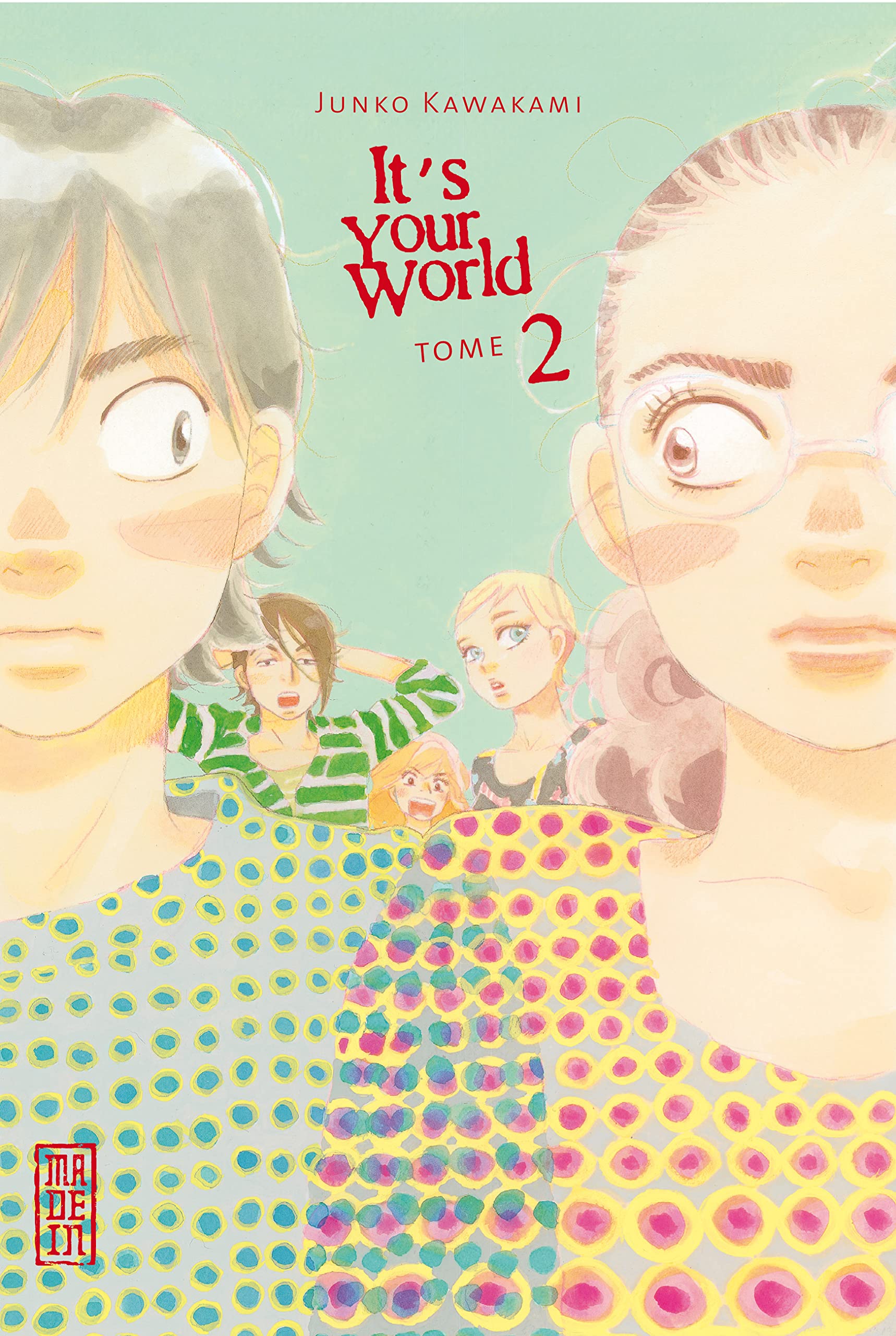 jaquette livre It's your world, tome 2