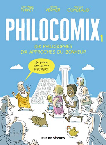 jaquette livre Philocomix Tome 1 - Dix Philosophes, Dix Approches Du Bonheur