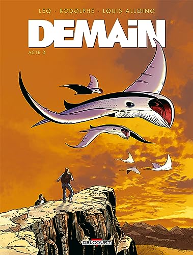 jaquette livre Demain Tome 3 - Acte Iii