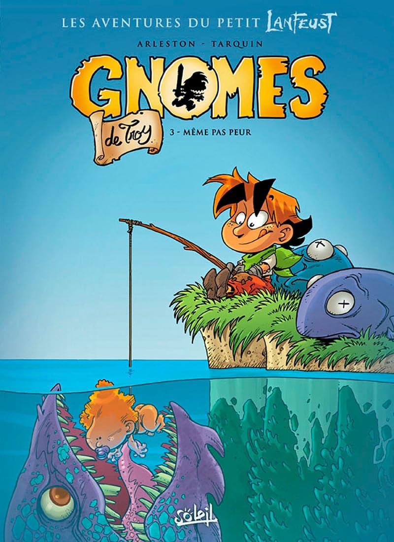 jaquette livre Gnomes de Troy T03: Même pas peur