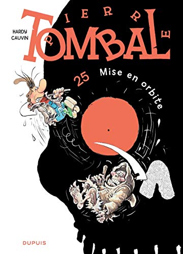 jaquette livre Pierre Tombal Tome 25 - Mise Sur Orbite
