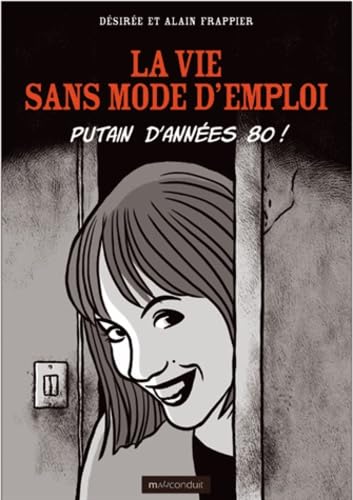 jaquette livre La Vie Sans Mode D'emploi - Putain D'années 80 !