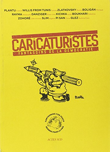 jaquette livre Caricaturistes - Fantassins De La Démocratie