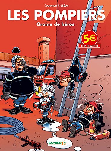 jaquette livre Les Pompiers Tome 7 - Graine De Héros