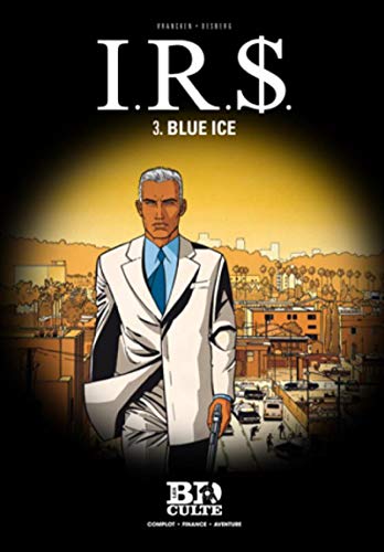 jaquette livre Irs Tome 3 - Blue Ice