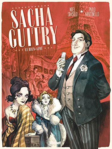 jaquette livre Sacha Guitry Tome 1 - Le Bien-Aimé