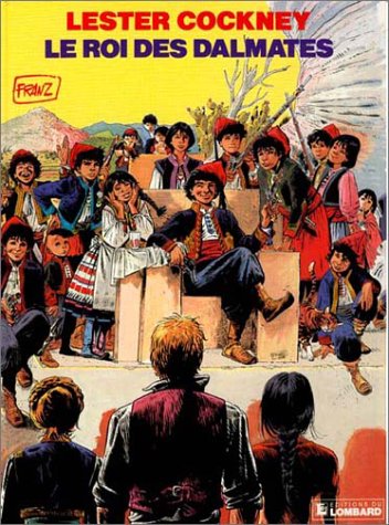jaquette livre Lester Cockney Tome 5 - Le Roi Des Dalmates