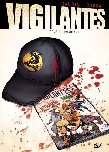 jaquette livre Vigilantes Tome 1 - Le Signe