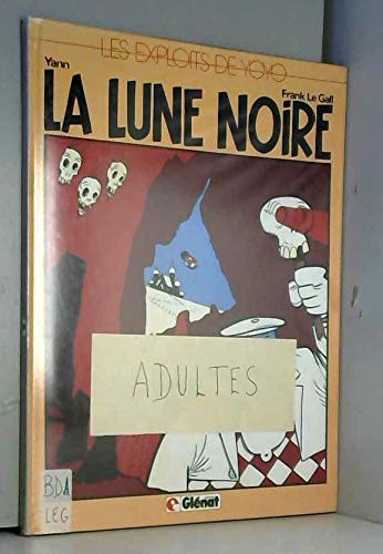 jaquette livre Les Exploits De Yoyo Tome 1 - La Lune Noire
