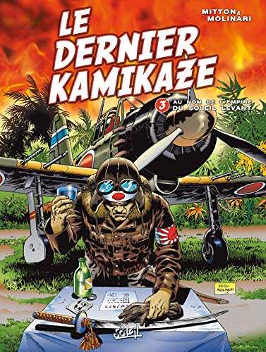 jaquette livre Le Dernier Kamikaze Tome 3 - Au Nom De L'empire Du Soleil Levant