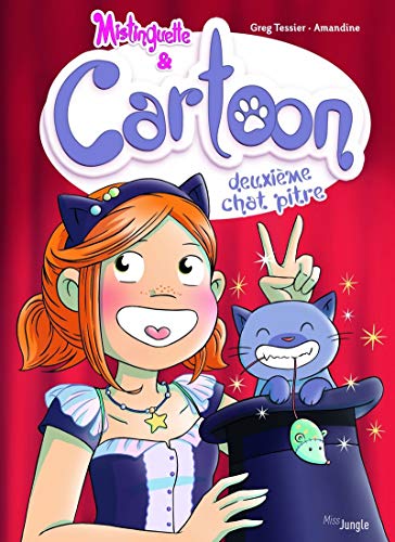 jaquette livre Mistinguette & Cartoon Tome 2 - Deuxième Chat Pitre