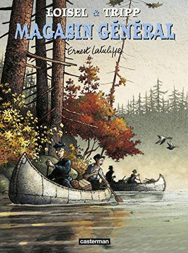 jaquette livre Magasin Général Tome 6 - Ernest Latulippe