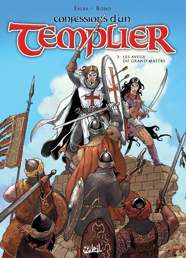 jaquette livre Confessions D'un Templier Tome 3 - Les Aveux Du Grand Maître