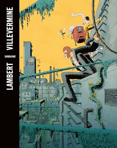 jaquette livre Villevermine Intégrale - Tome 1, L'homme Aux Babioles - Tome 2, Le Garçon Aux Bestioles