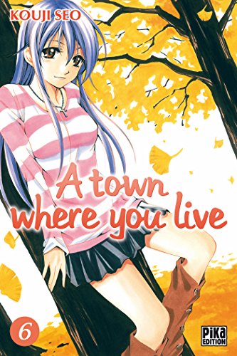 jaquette livre A Town where you live - Tome 6