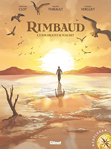 jaquette livre Rimbaud, L'explorateur Maudit