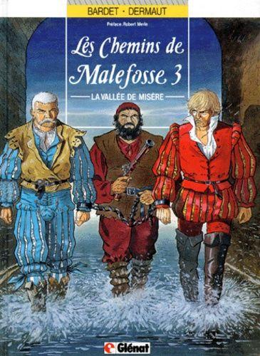 jaquette livre Les Chemins De Malefosse Tome 3 - La Vallée De Misère