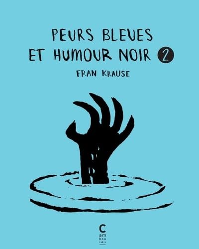 jaquette livre Peurs Bleues Et Humour Noir Tome 2