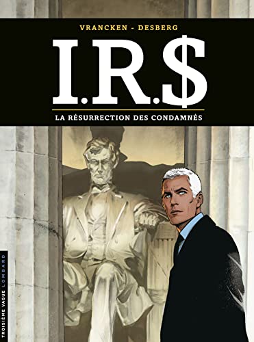 jaquette livre Irs Tome 22 - La Résurrection Des Condamnés