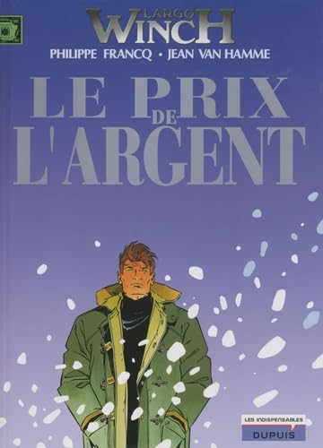 jaquette livre Largo Winch Tome 13 - Le Prix De L'argent