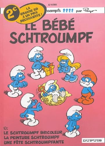 jaquette livre Les Schtroumpfs Tome 12 - Le Bébé Schtroumpfs - Et Schtroumpf Bricoleur, La Peinture Schtroumpf, Une Fête Schtroumpfante