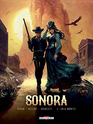 jaquette livre Sonora Tome 2 - Lola Montez