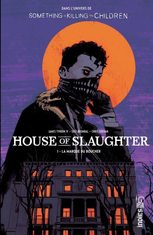 jaquette livre House Of Slaughter Tome 1 - La Marque Du Boucher